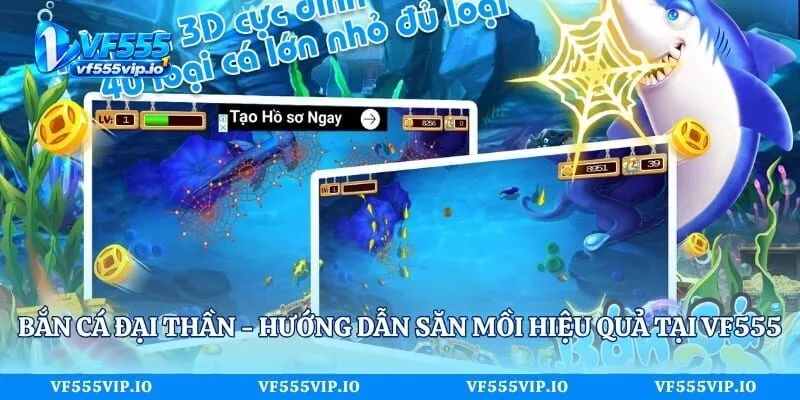 Bắn Cá Đại Thần - Hướng Dẫn Săn Mồi Hiệu Quả Tại Vf555
