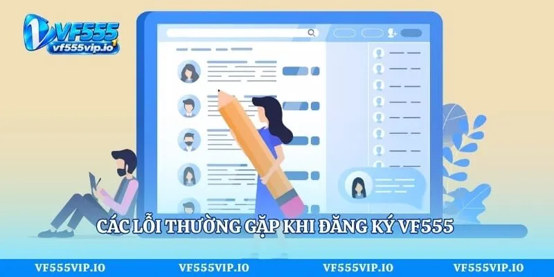 Các lỗi thường gặp khi đăng ký VF555 mà người chơi cần xử lý