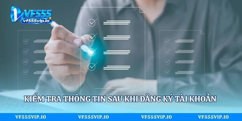 Kiểm tra thông tin sau khi đăng ký tài khoản thành công