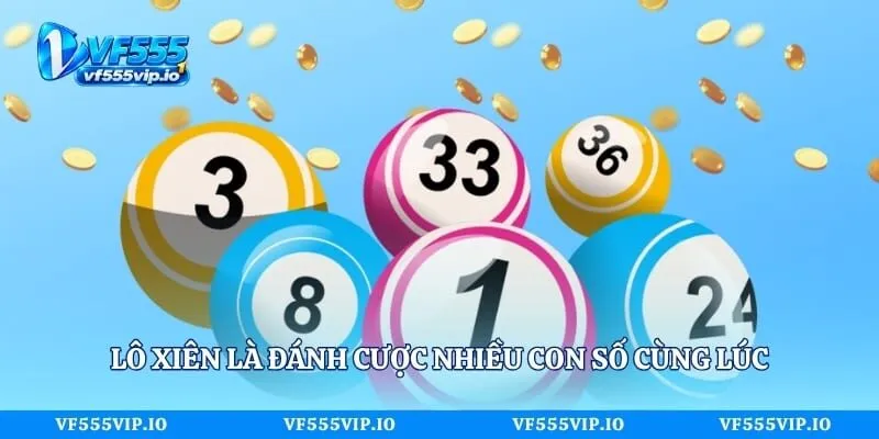 Lô Xiên - Giới Thiệu Cơ Bản, Kinh Nghiệm Chơi Tại Vf555 Lô xiên là đánh cược nhiều con số cùng lúc